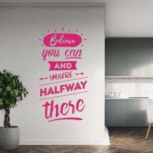 GLIX Believe you can - samolepka na zeď Růžová 60x30 cm