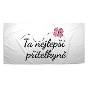 Ručník SABLO - Ta nejlepší přítelkyně 30x50 cm