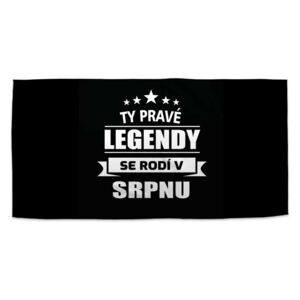 Ručník SABLO - Ty pravé legendy se rodí v srpnu 30x50 cm
