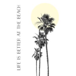 Ilustrace Life is better at the beach | palm trees, Melanie Viola