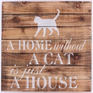 Dřevěná cedule Home without a cat