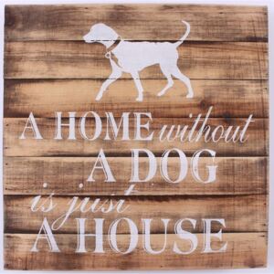 Dřevěná cedule Home without a dog