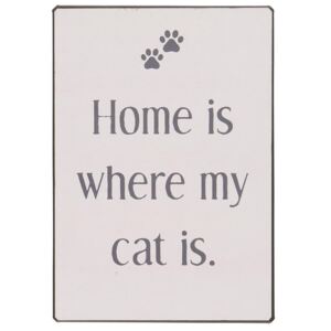 Plechová cedule Home is where my cats is
