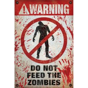 Plakát, Obraz - Warning - do not feed the zombies, (61 x 91,5 cm)