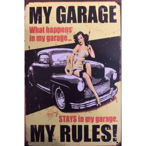 Cedule My Garage My Rules 30cm x 20cm Plechová cedule