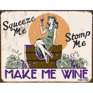 Plechová cedule: Make Me Wine - 30x40 cm