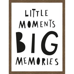 Rámovaný obraz - Little Moments Big Memories
