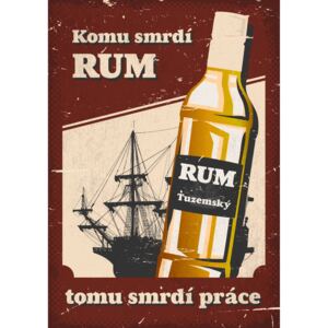 Plechová cedule Komu smrdí rum