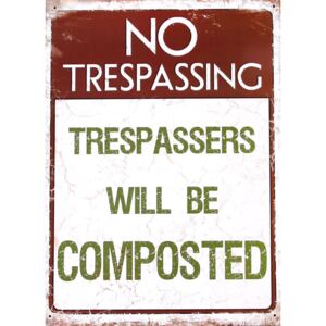 Plechová cedule - No Trespassing (2)