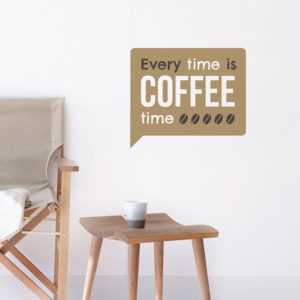 Samolepka na zeď Every time is coffee time