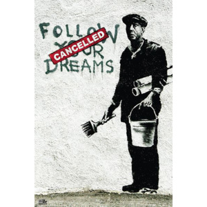 Plakát, Obraz - Banksy street art - follow your dreams, (61 x 91,5 cm)