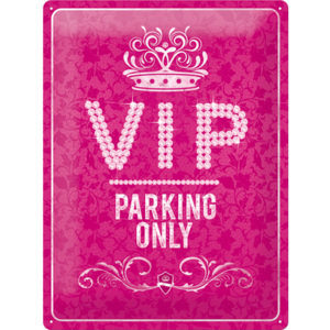 Nostalgic Art Plechová cedule VIP Parking only Rozměry: 30x40cm, Barva: růžová