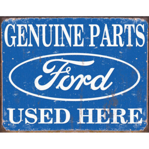 Plechová cedule: Ford (genuine parts used here) - 30x40 cm