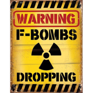 Plechová cedule: Warning F-Bombs - 40x30 cm