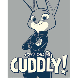Plakát, Obraz - Zootropolis: Město zvířat - Don't Call Me Cuddly, (40 x 50 cm)