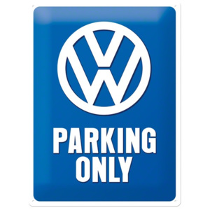 Plechová cedule VW Parking only S