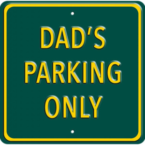 Plechová cedule Dads parking only