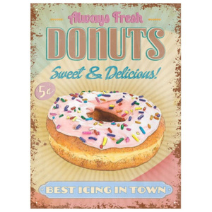 Plechová cedule Donuts - vždy čersvé koblihy sladké a lahodné s nejlepší polevou ve městě