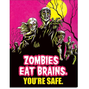 Cedule Zombies Eat Brains
