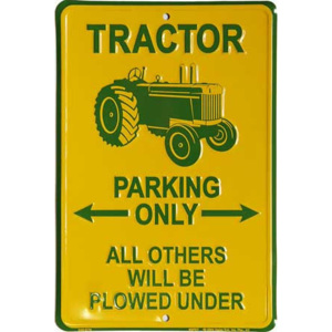 Cedule Tractor Parking only
