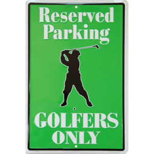 Cedule Golfers Only Reserved Parking