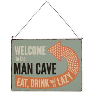 Nástěnná cedule Rex London Welcome To Man Cave, 23 x 17 cm