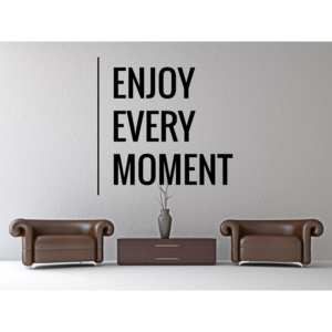 Enjoy Every Moment - Samolepka na zeď - 50x49cm