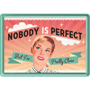 Nostalgic Art Plechová pohlednice - Nobody is Perfect