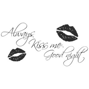 Nálepka na zeď Always kiss me good night 100x50cm NS3513A_1GD