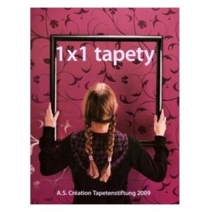 Kniha 1 x 1 Tapety - vše o tapetách
