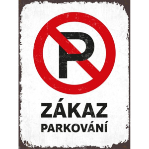 Postershop Plechová cedule - Zákaz parkování