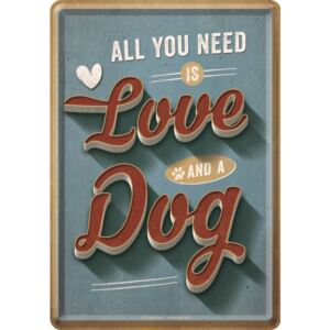 Nostalgic Art Plechová pohlednice - All You Need is Love and a Dog