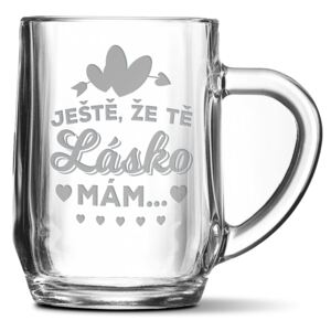 Půllitr SABLIO - Ještě, že tě lásko mám 0,5
