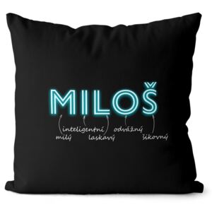 Polštář Mužská jména – NEON (Velikost: 55 x 55 cm, Jméno: Miloš)